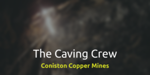 Coniston Coppermines Weekend